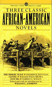 Three Classic African-American Novels 