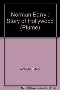 Norman Barry : Story of Hollywood 