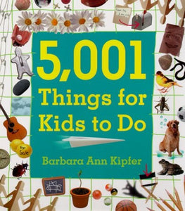 5,001 Things For Kids to do 