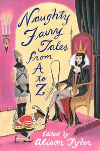 Naughty Fairy Tales from A to Z 