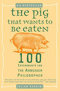 The Pig That Wants to Be Eaten 