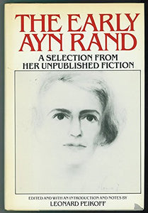 The Early Ayn Rand 