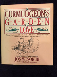 A Curmudgeon's Garden of Love 