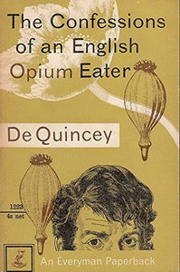 Confessions of an English Opium-eater 