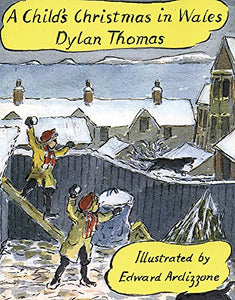 A Child's Christmas In Wales Illustrated Edition 