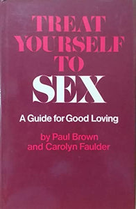 Treat Yourself to Sex 