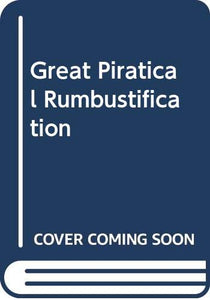 Great Piratical Rumbustification 