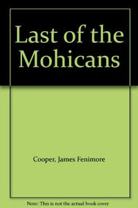 Last of the Mohicans 