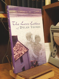 The Love Letters of Dylan Thomas 