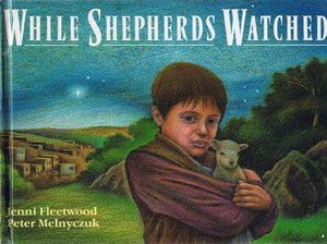 While Shepherds Watched 