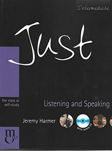 Just Listening and Speaking Intermediate 