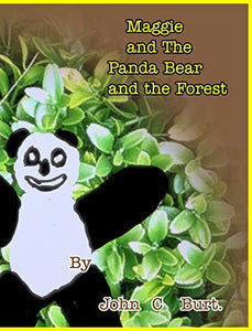 Maggie and The Panda Bear and The Forest. 