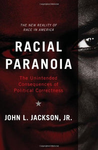 Racial Paranoia 