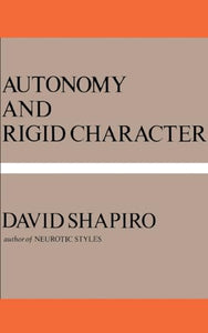 Autonomy And Rigid Character 