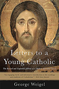 Letters to a Young Catholic 