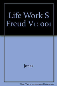 Life Work S Freud V1 