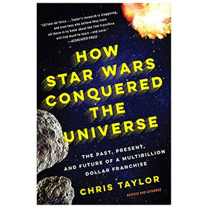 How Star Wars Conquered the Universe 