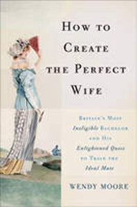 How to Create the Perfect Wife 