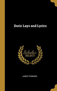 Doric Lays and Lyrics 