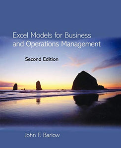 Excel Models for Business and Operations Management 