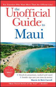 The Unofficial Guide to Maui 