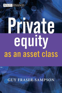 Private Equity as an Asset Class 