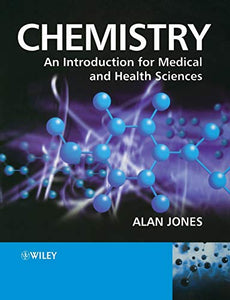 Chemistry: An Introduction for Medical and Health Sciences 