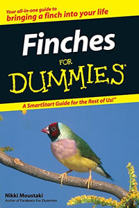 Finches For Dummies 