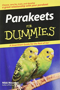 Parakeets For Dummies 