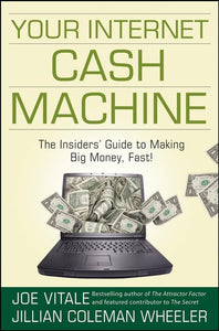 Your Internet Cash Machine 