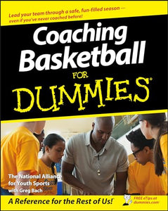 Coaching Basketball For Dummies 