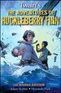 Huck Finn--the Manga Edition 