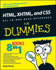 HTML, XHTML, and CSS All-in-one Desk Reference For Dummies 