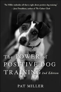 The Power of Positive Dog Training 