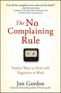 The No Complaining Rule 