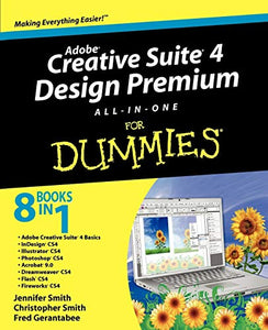 Adobe Creative Suite 4 Design Premium All-in-One For Dummies 