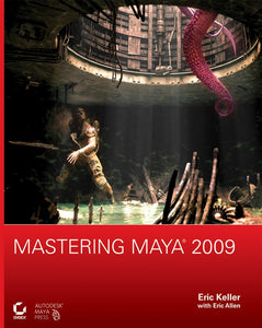 Mastering Maya 2009 