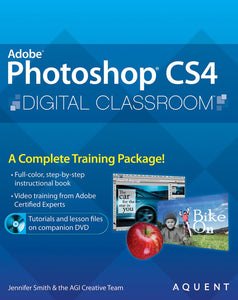 Photoshop CS4 Digital Classroom 