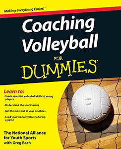 Coaching Volleyball For Dummies 