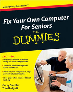 Fix Your Own Computer For Seniors For Dummies 