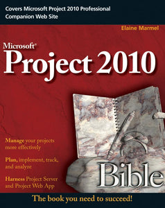 Project 2010 Bible 