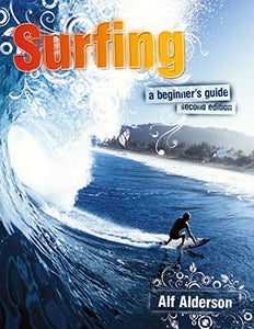 Surfing: A Beginner's Guide 