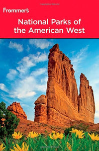 Frommer's National Parks of the American West 