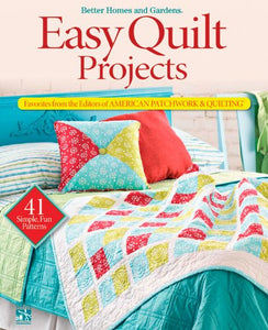 Easy Quilt Projects: Better Homes and Gardens 