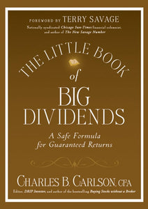 The Little Book of Big Dividends 