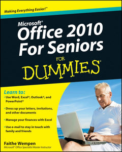 Office 2010 For Seniors For Dummies 