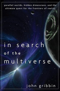 In Search of the Multiverse 