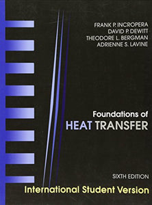 Foundations of Heat Transfer 