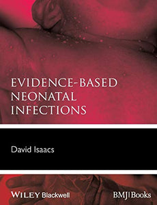 Evidence-Based Neonatal Infections 