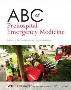 ABC of Prehospital Emergency Medicine 